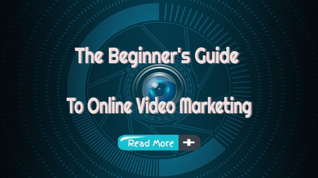 beginners guide to video marketing