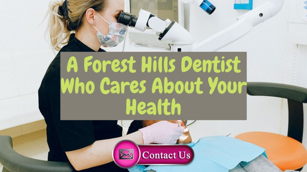 dentist forest hills