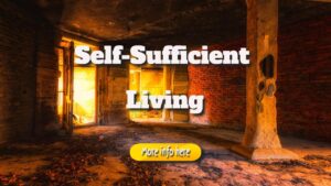 self sufficient living